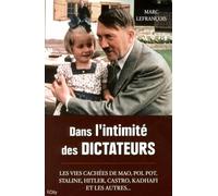 Dans l'intimité des dictateurs