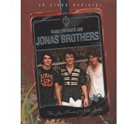 Dans l'intimité des Jonas Brothers