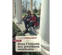 Dans l'intimité des présidents américains - Thomas Snégaroff - Tallandier - Poche - Essai