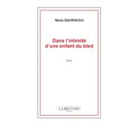Dans l'intimité d'une enfant du bled