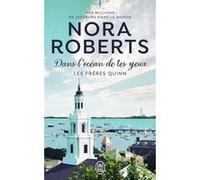 Dans l'océan de tes yeux Sophie Dalle (Traduction), Nora Roberts (Auteur)