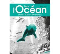 Dans l'Océan - Philippe Jalbert - Gautier-Languereau - cartonné - Album jeunesse
