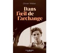 Dans l'oeil de l'archange