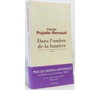 Dans l'ombre de la lumière