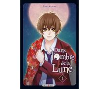 Dans l'ombre de la lune T01