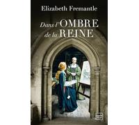 Dans l'ombre de la reine