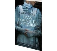 Dans l'ombre de l'infirmière