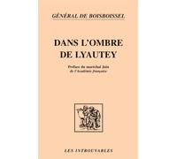 Dans l'ombre de Lyautey - Général de Boisboissel - L'harmattan - broché - Livre