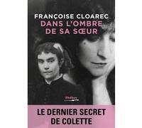 Dans l'ombre de sa soeur Françoise Cloarec (Auteur)