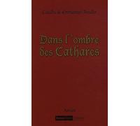 Dans l'ombre des Cathares