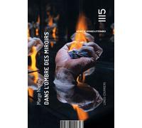 Dans l'ombre des miroirs - Marge Nantel - Mille Cent Quinze Les Editions - broché - Roman
