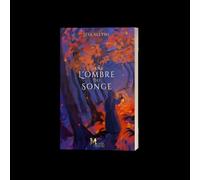 Dans l'ombre du songe