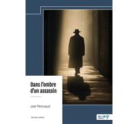 Dans l'ombre d'un assassin - Joël Pénicaud - Nombre 7 - broché - Roman
