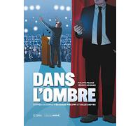 Dans l'ombre - histoire complète - nouvelle édition