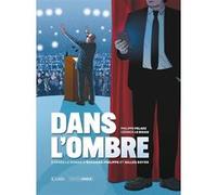 Dans l'ombre - histoire complète - nouvelle édition