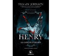 Dans l'univers des contes interdits - Henry - Le garçon homard