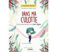 Dans ma culotte Anna Salvia (Auteur), Cristina Torron (Auteur)