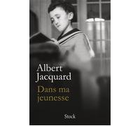 Dans ma jeunesse - Albert Jacquard - Stock - broché - Essai