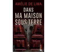 Dans ma maison sous terre
