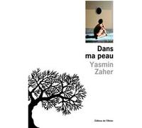 Dans ma peau Yasmin Zaher (Auteur)
