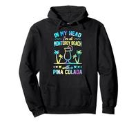 dans ma tête, Je suis à Monterey Beach avec Une Pina Colada Sweat à Capuche