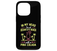 dans ma tête, Je suis à Ocean City Beach avec Une Pina Colada Coque pour iPhone 13 Pro