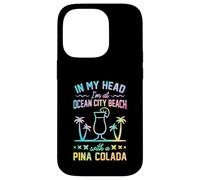 dans ma tête, Je suis à Ocean City Beach avec Une Pina Colada Coque pour iPhone 14 Pro