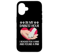 dans Mes Heures Les Plus Sombres, J'Ai saisi Une Main et J'Ai trouvé Une Patte Coque pour iPhone 16