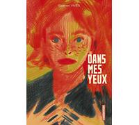 Dans mes yeux - Bastien Vivès - Casterman - cartonné - Bande dessinée