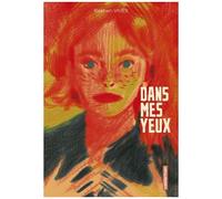 Bastien Vivès – Dans mes yeux – Bande dessinée – Cartonné