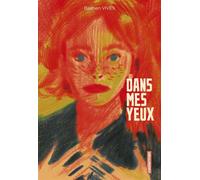 Bastien Vivès – Dans mes yeux – Bande dessinée – Cartonné