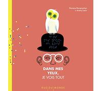 Dans mes yeux, je vois tout