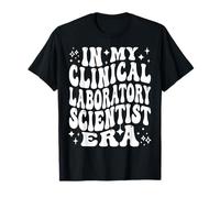 dans Mon ère de Scientifique de Laboratoire Clinique : rétro T-Shirt