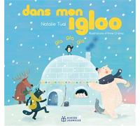 Dans mon igloo - Natalie Tual - Didier Jeunesse - cartonné - Comptine, chant