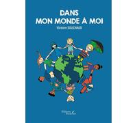 Dans mon monde à moi - Victoire Souchaud - Baudelaire - broché - roman jeunesse