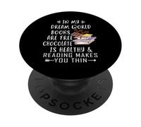 dans Mon Monde de rêve, Les Livres sont gratuits, Le Chocolat est sain PopSockets PopGrip Adhésif