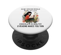 dans Mon Monde de rêve, Les Livres sont gratuits, Le Chocolat est sain PopSockets PopGrip Adhésif