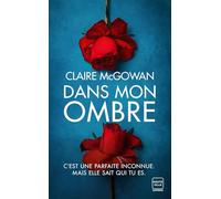 Dans mon ombre