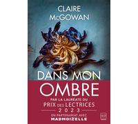 Dans mon ombre - Claire McGowan - Hauteville - broché - Roman