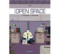 Dans Mon Open Space - Tome 3 - Spéculation Et Sentiments