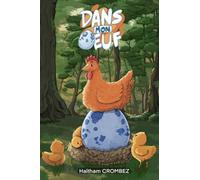 Dans mon œuf: Un œuf pas comme les autres