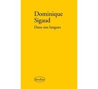Dans nos langues Dominique Sigaud-Rouff (Auteur)