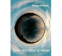 Dans nos yeux le monde