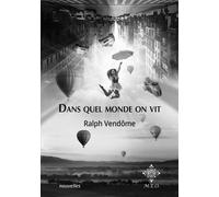Dans quel monde on vit - Ralph Vendôme - M.e.o - broché - Nouvelles
