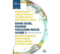 DANS QUEL MONDE VOULONS-NOUS VIVRE ?
