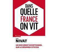 Dans quelle France on vit Anne Nivat (Auteur)