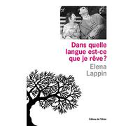 Dans quelle langue est-ce que je rêve?
