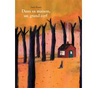 Dans sa maison, un grand cerf - Jutta Bauer - Ecole Des Loisirs - broché - Album jeunesse dès 3 ans