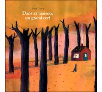 Dans sa maison un grand cerf - Jutta Bauer - Ecole Des Loisirs - relié - Album jeunesse dès 3 ans