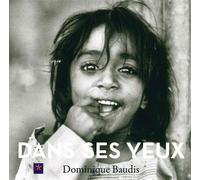 Dans ses Yeux - Dominique Baudis - Orients - broché - Beau livre